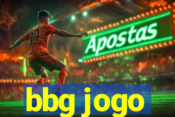 bbg jogo